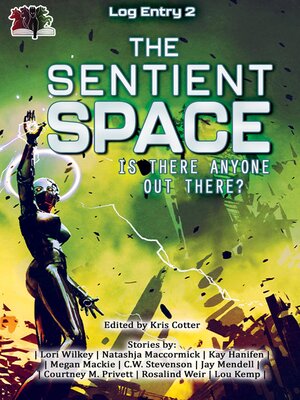 cover image of The Sentient Space--Log Entry 2